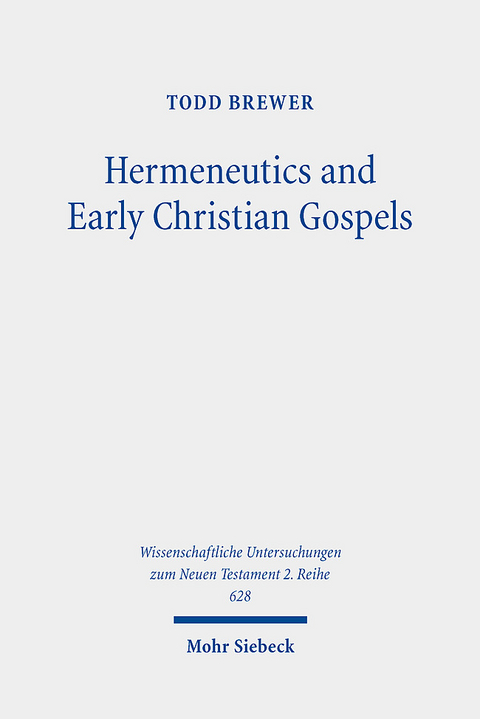 Hermeneutics and Early Christian Gospels - Todd Brewer