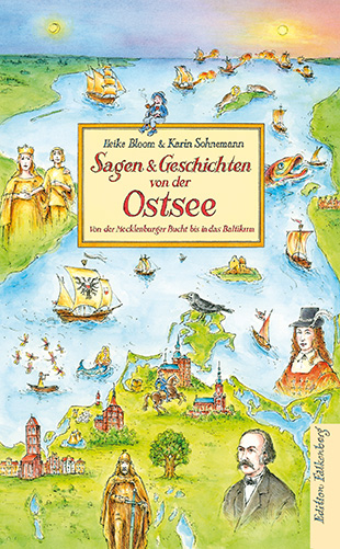 Sagen und Geschichten von der Ostsee - Heike Bloom, Karin Sohnemann