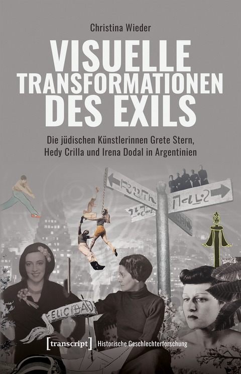 Visuelle Transformationen des Exils - Christina Wieder