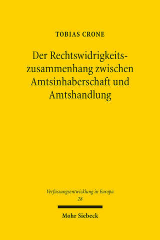 Der Rechtswidrigkeitszusammenhang zwischen Amtsinhaberschaft und Amtshandlung