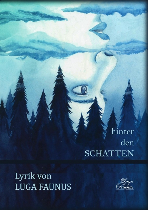 hinter den Schatten - Luga Faunus