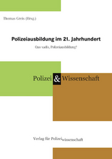 Polizeiausbildung im 21. Jahrhundert - 