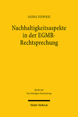 Nachhaltigkeitsaspekte in der EGMR-Rechtsprechung - Alena Diepold