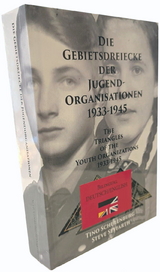 Die Gebietsdreiecke der Jugend-Organisationen 1933-1945 - Tino Schulenburg, Steve Seyfarth