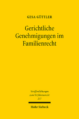 Gerichtliche Genehmigungen im Familienrecht - Gesa G&uuml;ttler