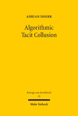 Algorithmic Tacit Collusion - Adrian Doerr