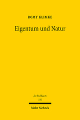 Eigentum und Natur - Romy Klimke