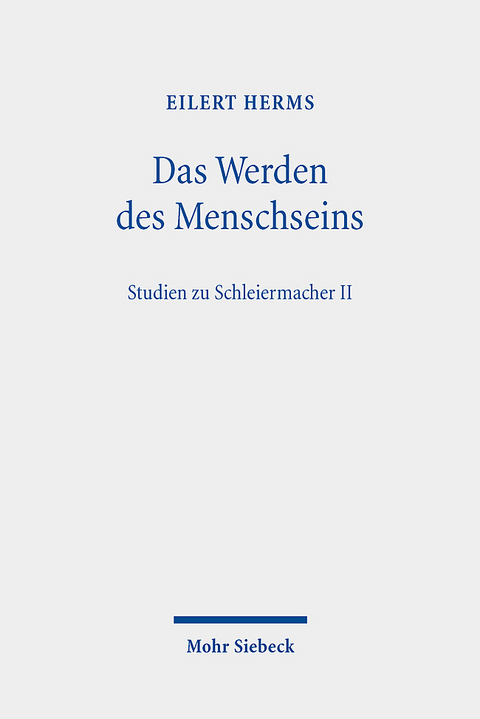 Das Werden des Menschseins - Eilert Herms