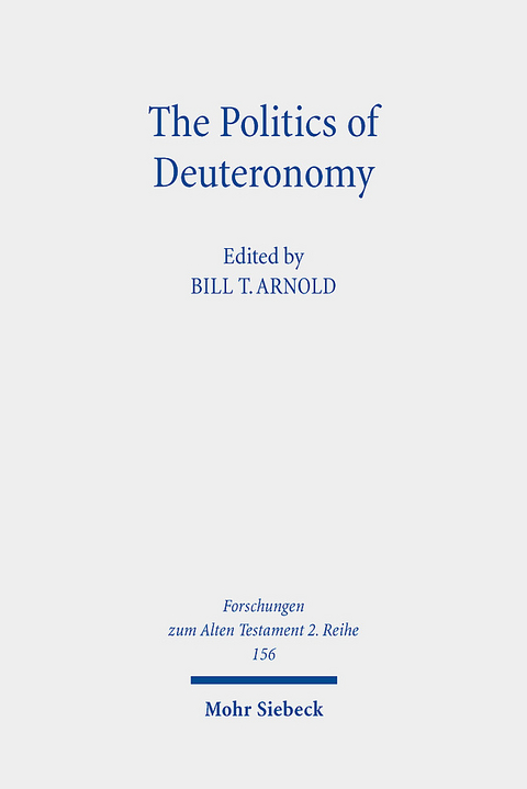 The Politics of Deuteronomy - 