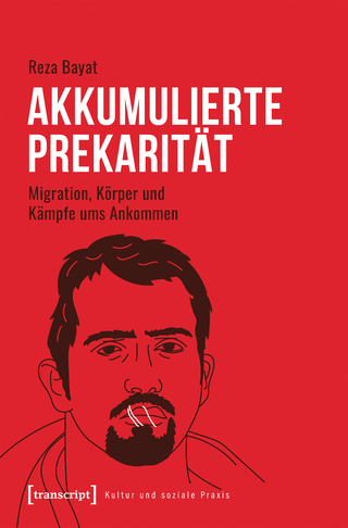 Akkumulierte Prekarität - Reza Bayat