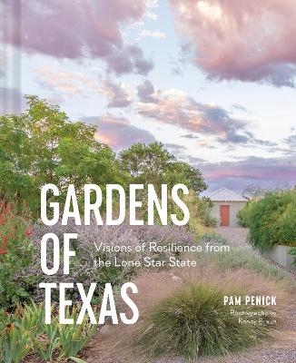 Gardens of Texas - Pam Penick
