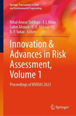 Innovation & Advances in Risk Assessment, Volume 1 - 