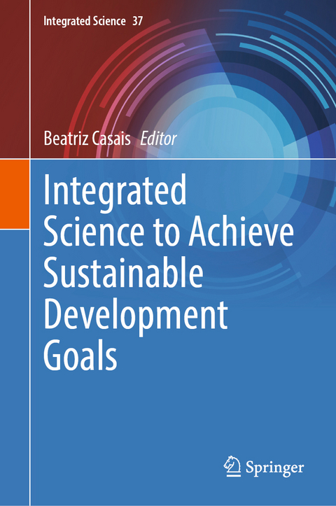 Integrated Science to Achieve Sustainable Development Goals - 