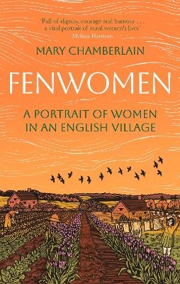Fenwomen - Mary Chamberlain