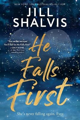 He Falls First - Jill Shalvis