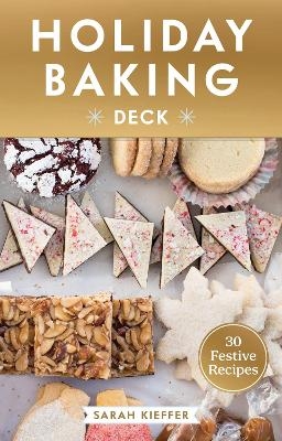 Holiday Baking Deck - Sarah Kieffer
