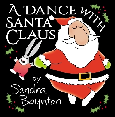 A Dance with Santa Claus - Sandra Boynton