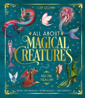 All About Magical Creatures - Izzy Quinn