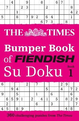 The Times Bumper Book of Fiendish Su Doku book 1 -  The Times Mind Games