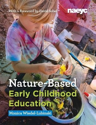 Nature-Based Early Childhood Education - Monica Wiedel-Lubinski