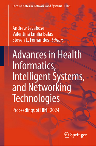 Advances in Health Informatics, Intelligent Systems, and Networking Technologies