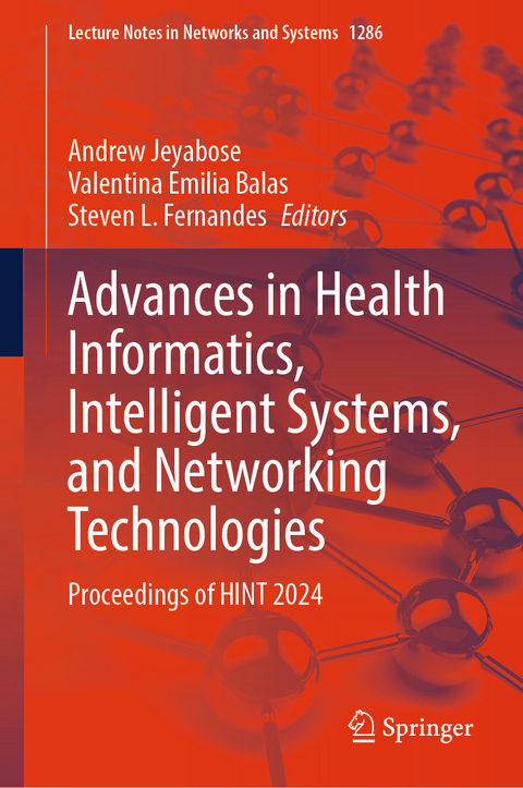 Advances in Health Informatics, Intelligent Systems, and Networking Technologies - 