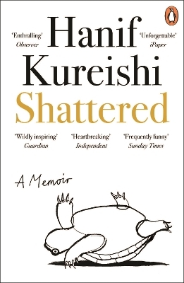 Shattered - Hanif Kureishi