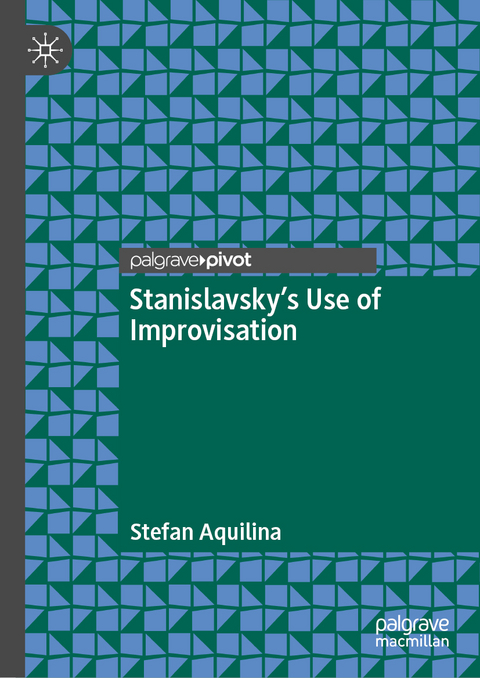 Stanislavsky&rsquo;s Use of Improvisation - Stefan Aquilina
