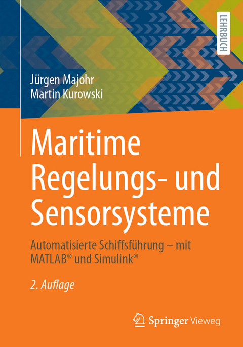 Maritime Regelungs- und Sensorsysteme - Jürgen Majohr, Martin Kurowski