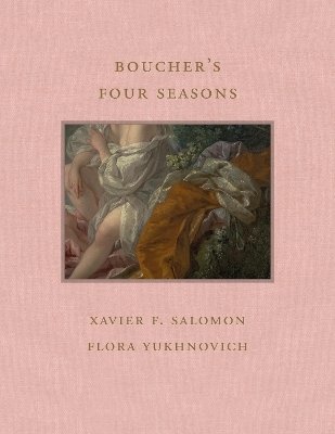 Boucher's Four Seasons - Xavier F. Salomon, Flora Yukhnovich