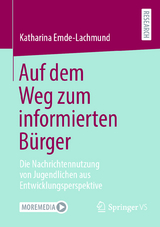 Auf dem Weg zum informierten B&uuml;rger - Katharina Emde-Lachmund