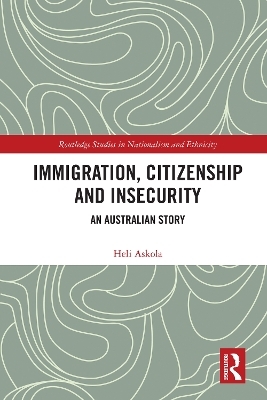 Immigration, Citizenship and Insecurity