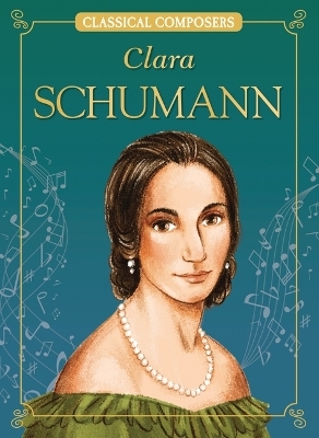 Clara Schumann - Joanne Mattern