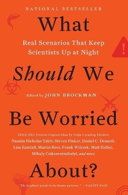 What Should We Be Worried About? - John Brockman