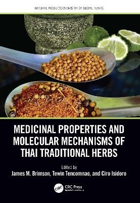 Medicinal Properties and Molecular Mechanisms of Thai Traditional Herbs