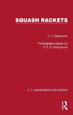 Squash Rackets - J. T. Hankinson