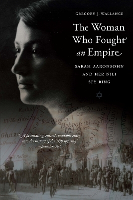 The Woman Who Fought an Empire - Gregory J. Wallance