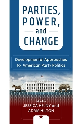 Parties, Power, and Change - 