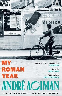 My Roman Year - Andr&eacute; Aciman