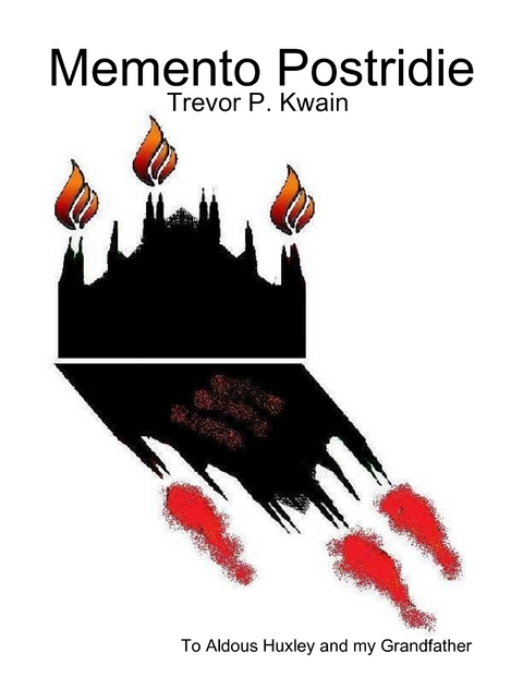 Memento Postridie - Trevor P. Kwain