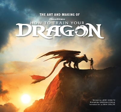 The Art and Making of How to Train Your Dragon - Jerry Schmitz