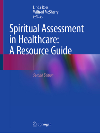 Spiritual Assessment in Healthcare: A Resource Guide