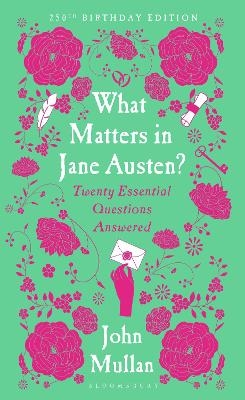 What Matters in Jane Austen? - John Mullan