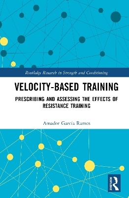 Velocity-Based Training - Amador Garcia Ramos