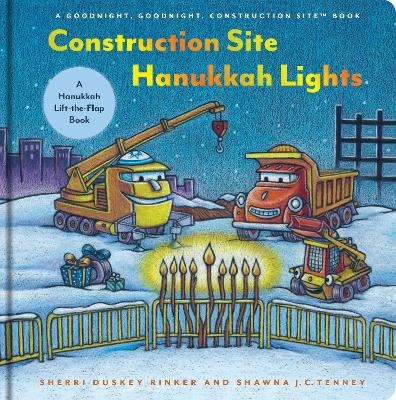 Construction Site Hanukkah Lights - Sherri Duskey Rinker