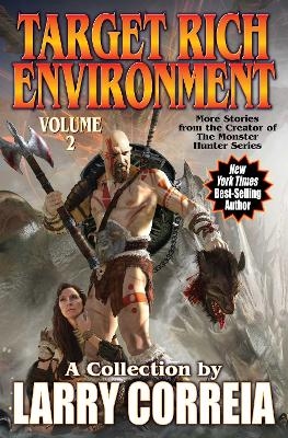 Target Rich Environment, Volume 2 - Larry Correia