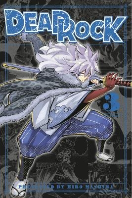 DEAD ROCK 3 - Hiro Mashima