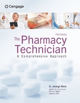 The Pharmacy Technician: A Comprehensive Approach - Moini, Jahangir; Schnellmann, Jennifer; Naderi, Mandana; York, Lawrence