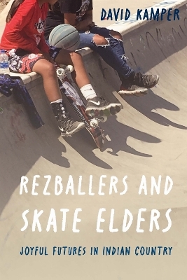 Rezballers and Skate Elders - David Kamper