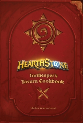 Hearthstone: Innkeeper's Tavern Cookbook